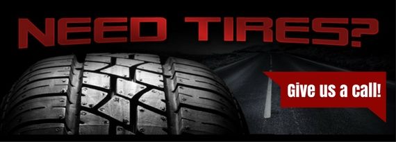 Need Tires? 